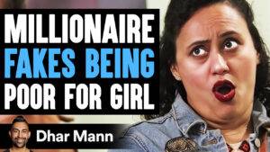 MILLIONAIRE FAKES Being POOR For GIRL,